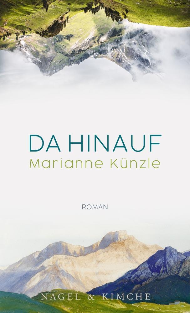 Cover: 9783755600121 | Da hinauf | Roman | Marianne Künzle | Buch | Deutsch | 2022