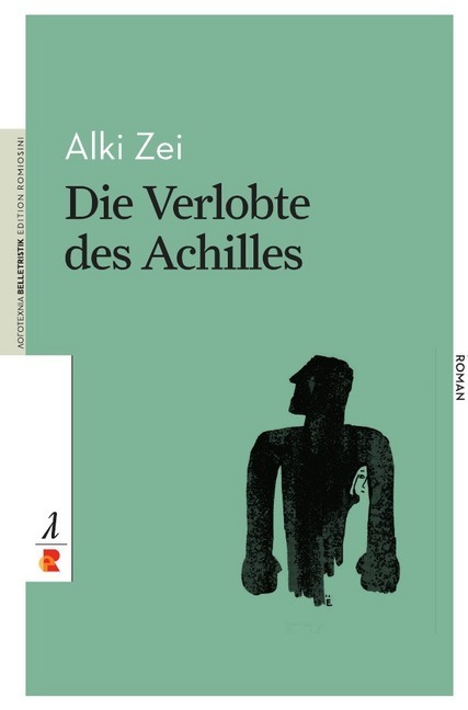 Cover: 9783946142454 | Die Verlobte des Achilles | Edition Romiosini/Belletristik | Alki Zei