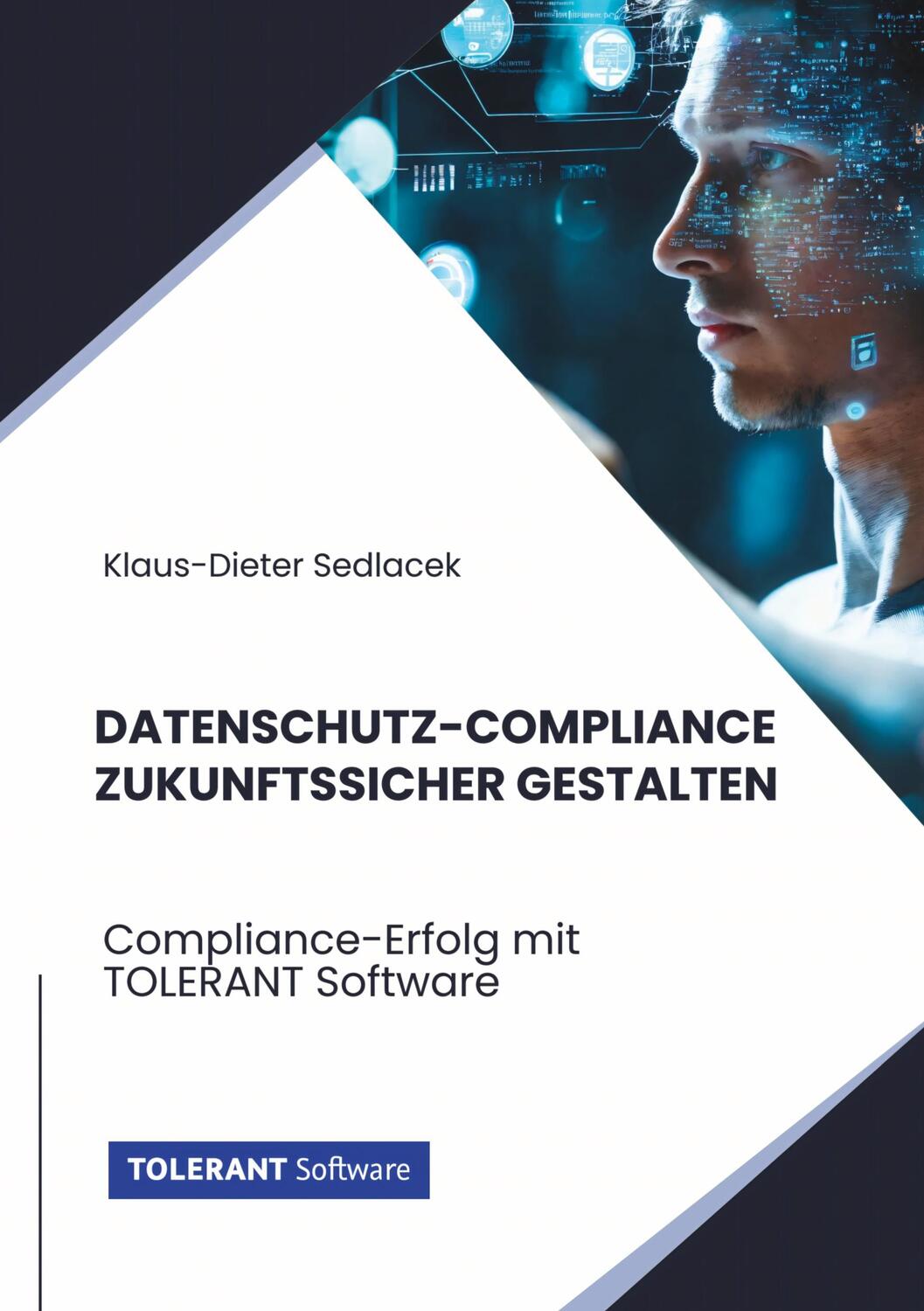 Cover: 9783384226983 | Datenschutz-Compliance zukunftssicher gestalten | Sedlacek | Buch