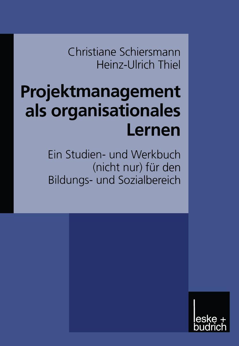 Cover: 9783810023049 | Projektmanagement als organisationales Lernen | Thiel (u. a.) | Buch