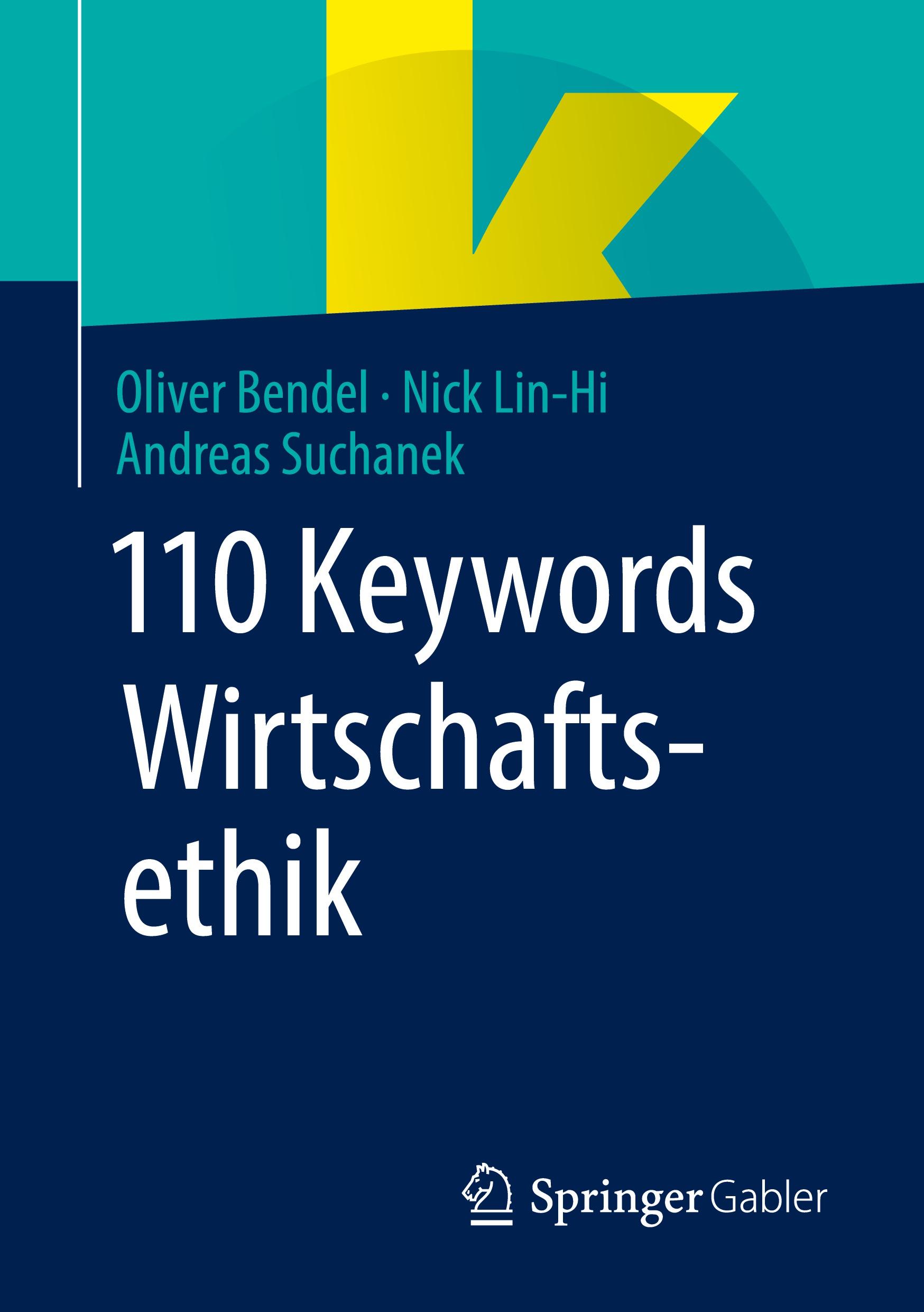 Cover: 9783658363840 | 110 Keywords Wirtschaftsethik | Oliver Bendel (u. a.) | Taschenbuch