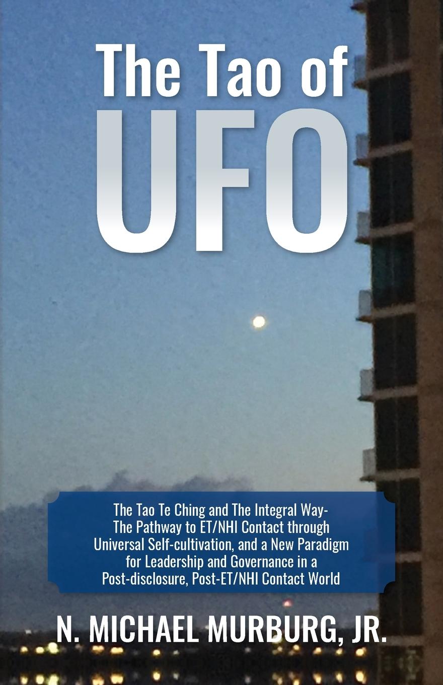 Cover: 9798822949539 | The Tao of UFO | Jr. N. Michael Murburg | Taschenbuch | Englisch