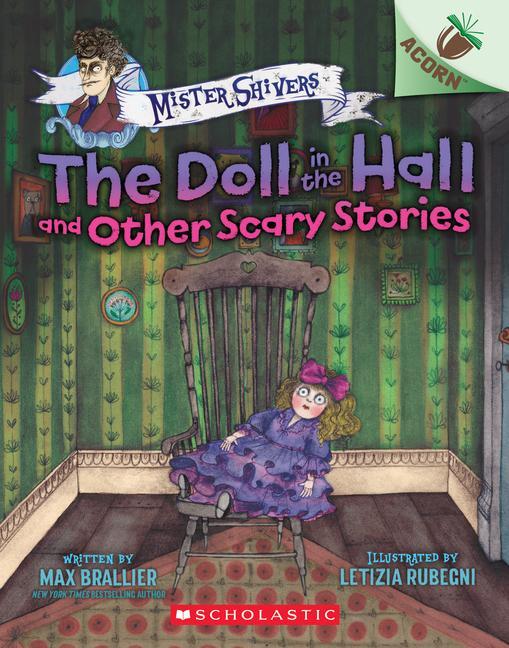 Cover: 9781338615449 | The Doll in the Hall and Other Scary Stories: An Acorn Book (Mister...