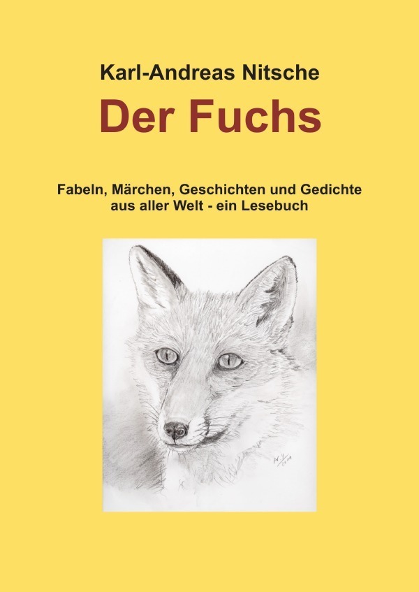 Cover: 9783844248807 | Der Fuchs | Karl-Andreas Nitsche | Taschenbuch | 168 S. | Deutsch