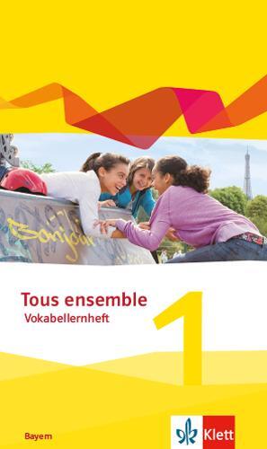 Cover: 9783126239042 | Tous ensemble 1. Ausgabe Bayern. Vokabellernheft 1. Lernjahr | Buch