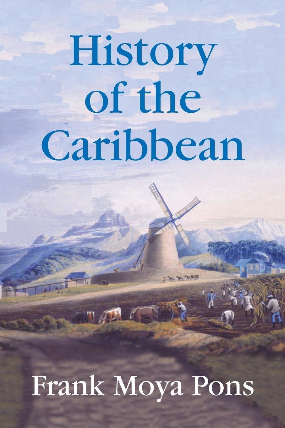 Cover: 9781558764156 | History of the Caribbean | Frank Moya Pons | Taschenbuch | Englisch