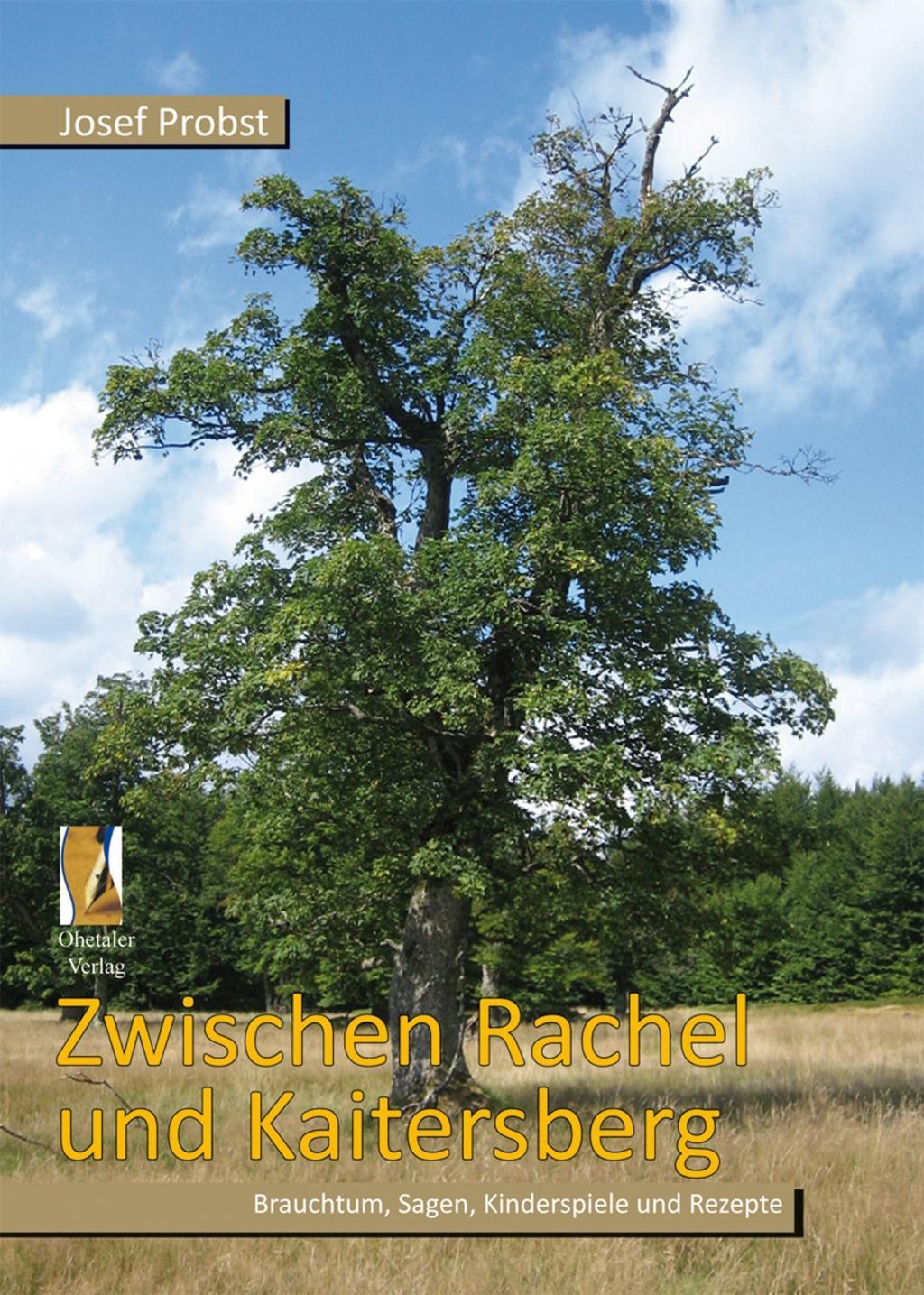 Cover: 9783941457720 | Zwischen Rachel und Kaitersberg | Josef Probst | Taschenbuch | Deutsch