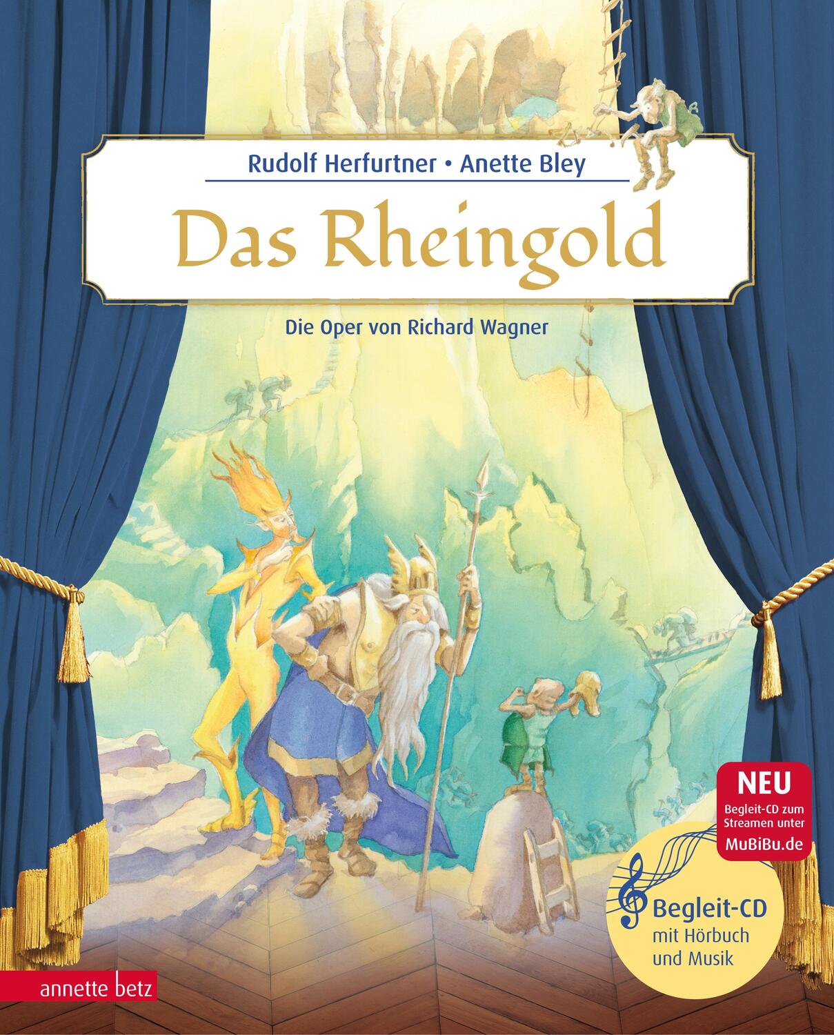 Cover: 9783219118650 | Das Rheingold (Das musikalische Bilderbuch mit CD und zum Streamen)