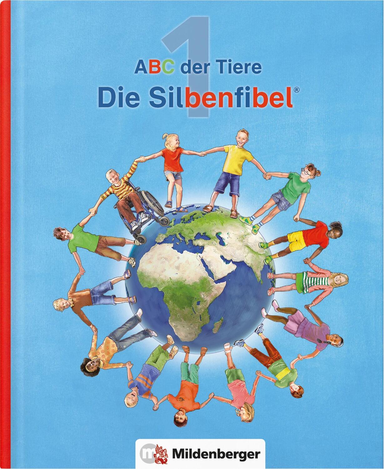 Cover: 9783619145096 | ABC der Tiere 1 - Silbenfibel®. Neubearbeitung | Handt (u. a.) | Buch