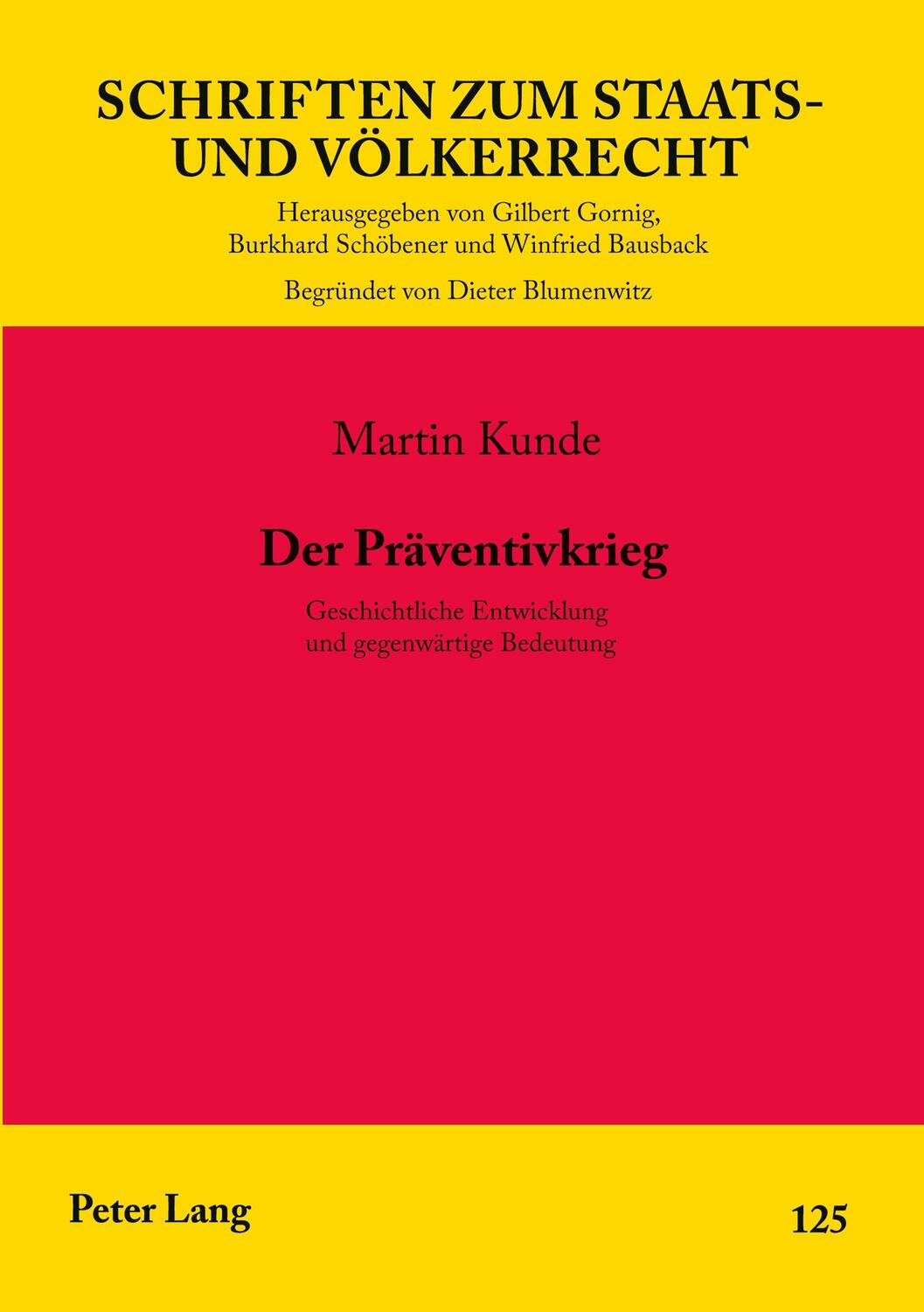 Cover: 9783631560303 | Der Präventivkrieg | Martin Kunde | Taschenbuch | Paperback | Deutsch