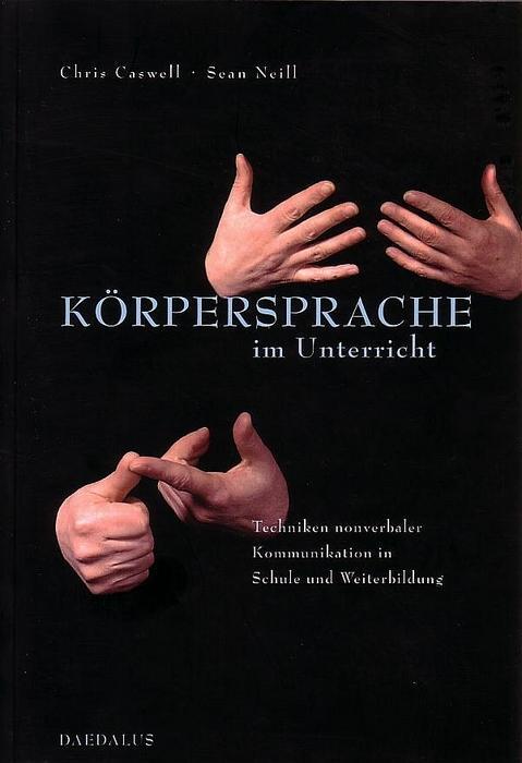 Cover: 9783891261941 | Körpersprache im Unterricht | Chris Caswell (u. a.) | Taschenbuch