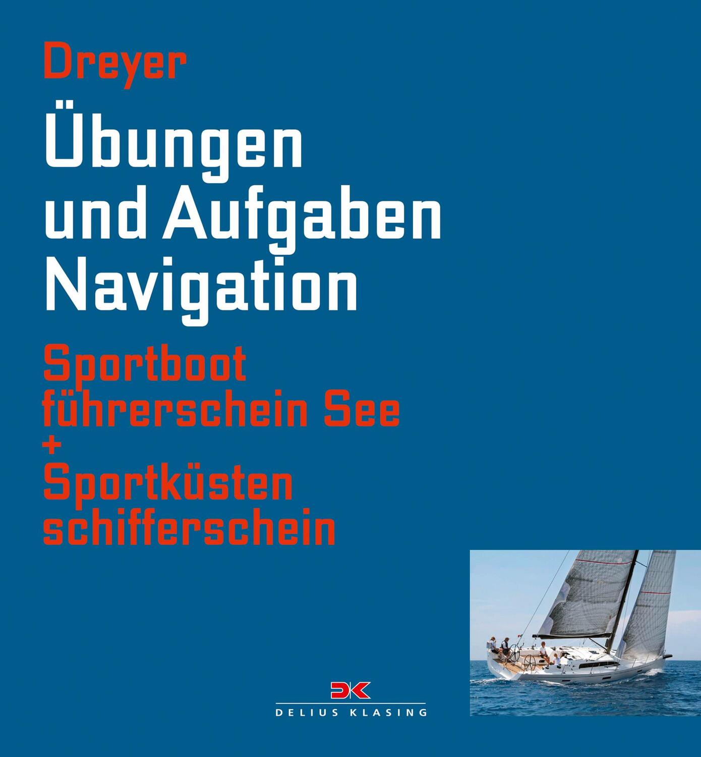 Cover: 9783768838511 | Übungen und Aufgaben Navigation | Rolf Dreyer | Taschenbuch | 176 S.
