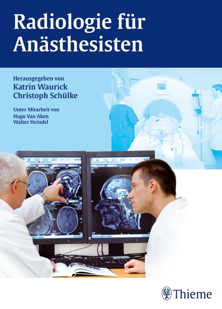 Cover: 9783131649911 | Radiologie für Anästhesisten | Katrin Waurick (u. a.) | Buch | 252 S.