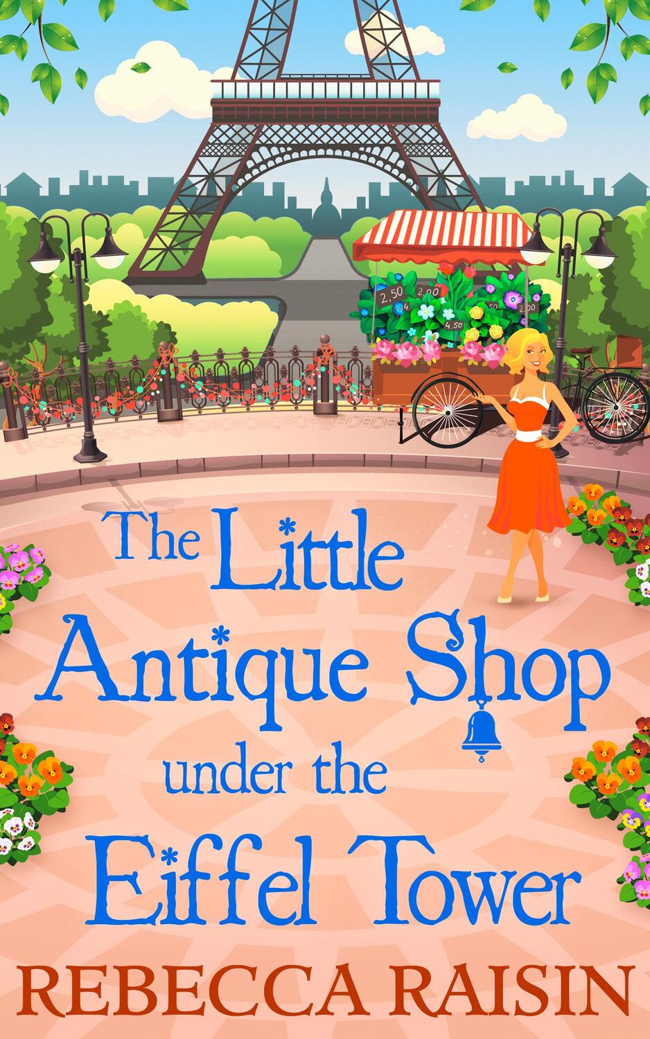 Cover: 9780008389178 | The Little Antique Shop Under The Eiffel Tower | Rebecca Raisin | Buch