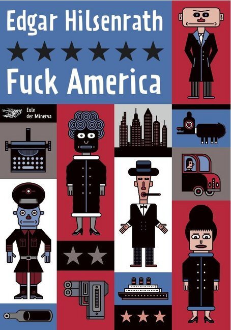Cover: 9783943334029 | Fuck America | Bronskys Geständnis | Edgar Hilsenrath | Taschenbuch