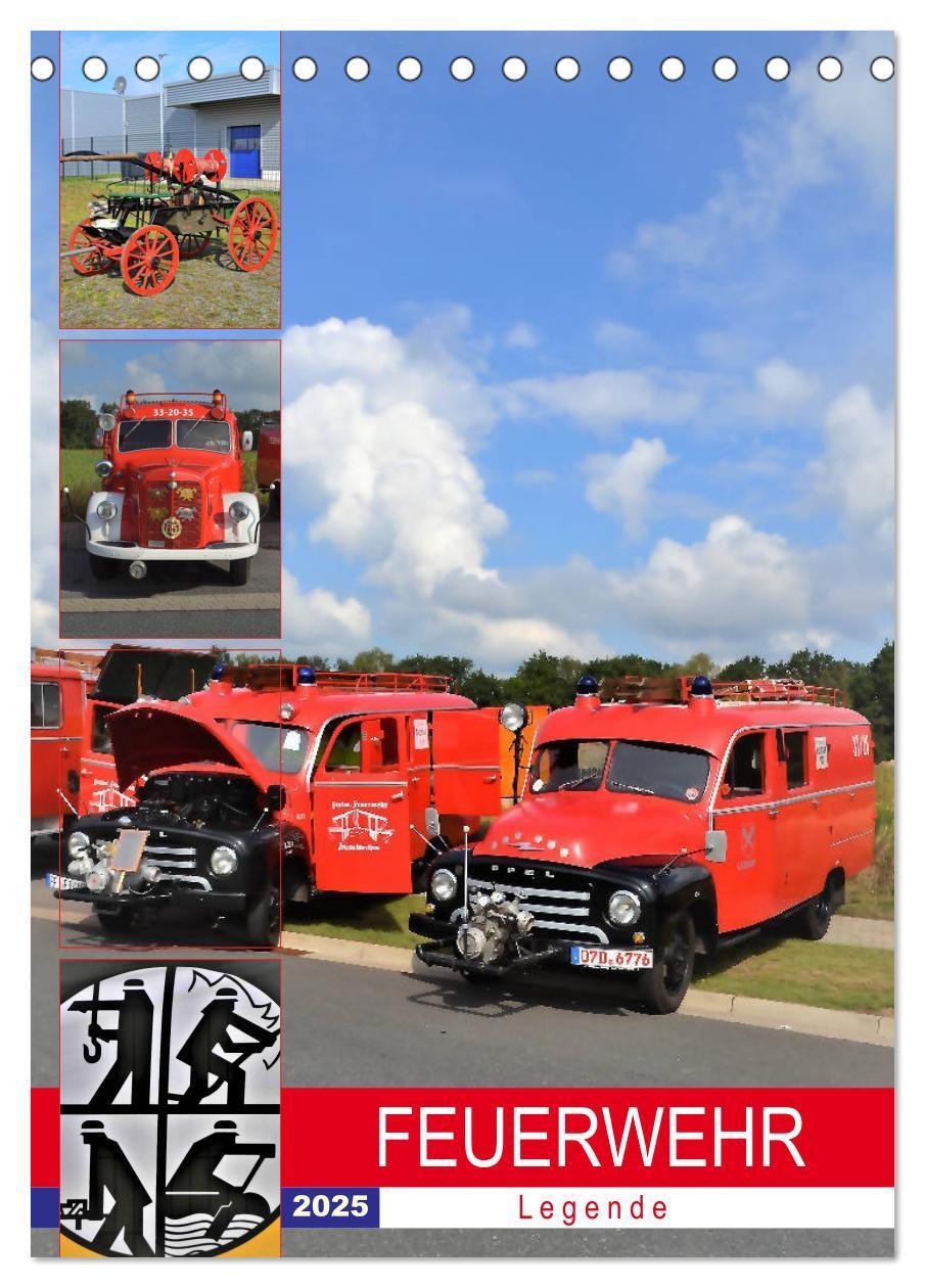 Cover: 9783435939947 | FEUERWEHR-Legende (Tischkalender 2025 DIN A5 hoch), CALVENDO...