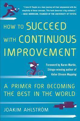 Cover: 9780071835237 | How to Succeed with Continuous Improvement: A Primer for Becoming...