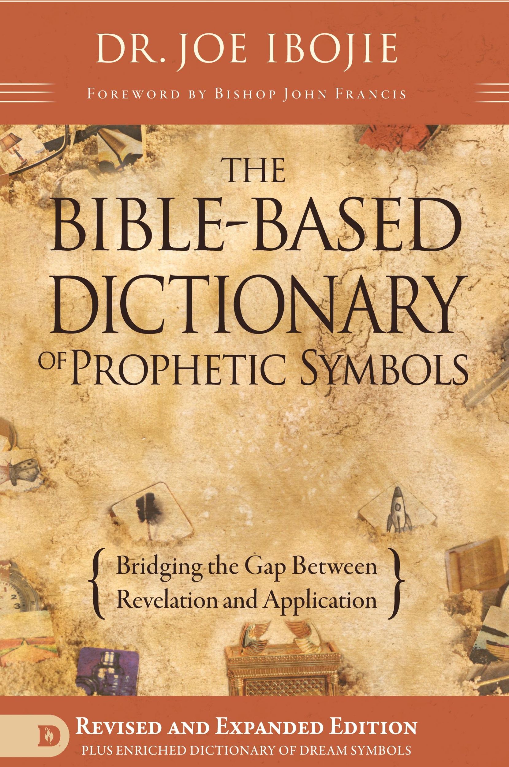 Cover: 9780768443424 | The Bible Based Dictionary of Prophetic Symbols | Joe Ibojie | Buch