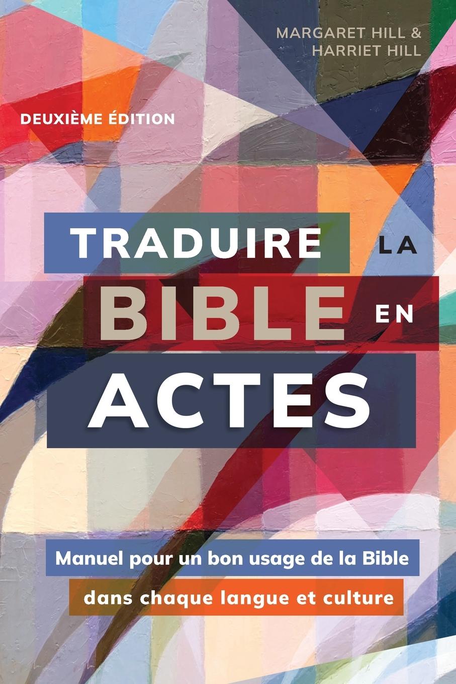 Cover: 9781786410696 | Traduire la Bible en actes, deuxième édition | Margaret Hill | Buch