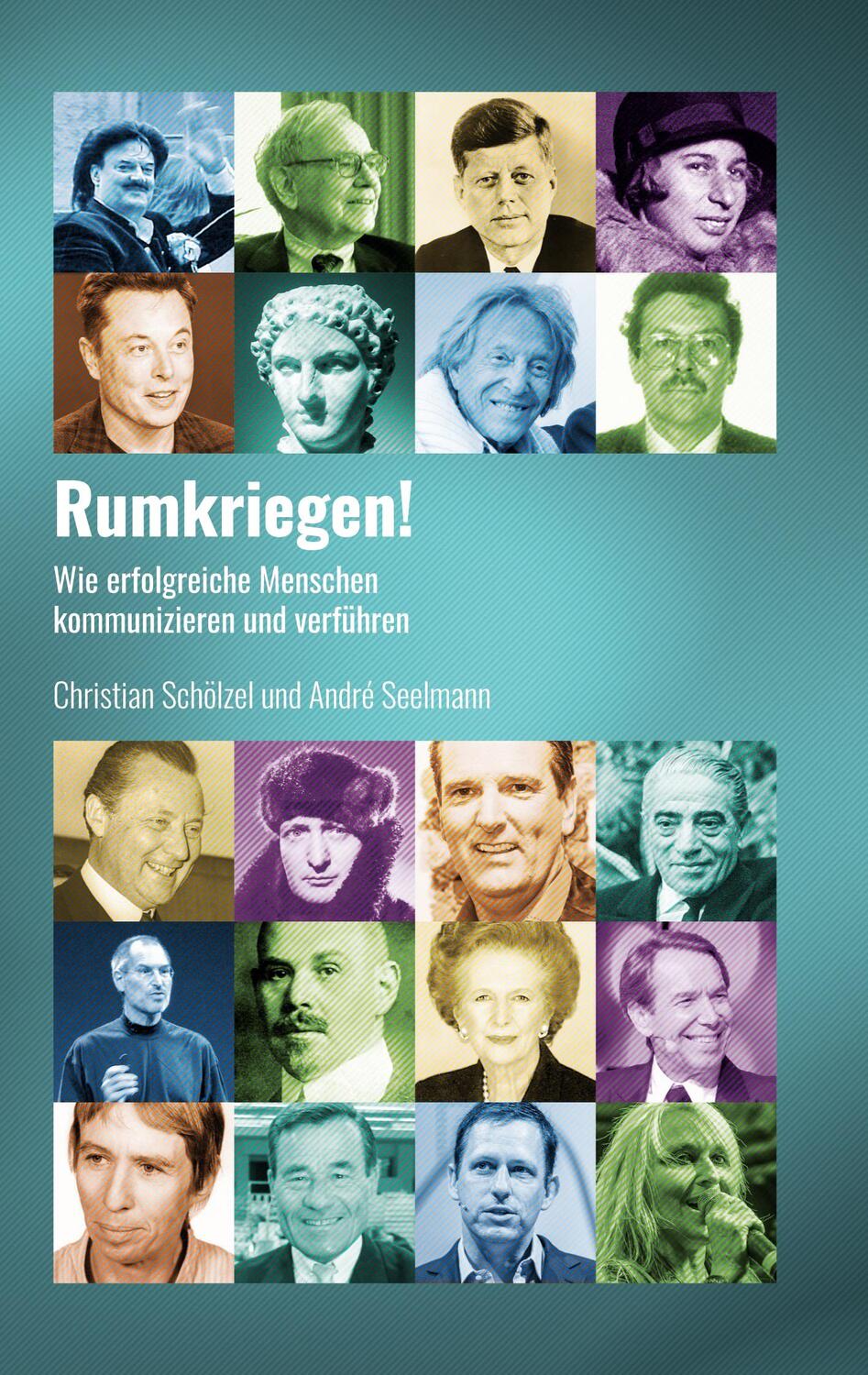 Cover: 9783755736523 | Rumkriegen! | Wie erfolgreiche Menschen kommunizieren und verführen