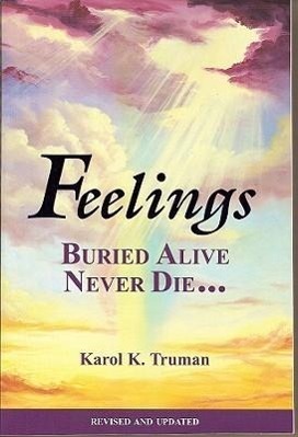 Cover: 9780911207026 | Feelings Buried Alive Never Die-- | Karol K. Truman | Taschenbuch