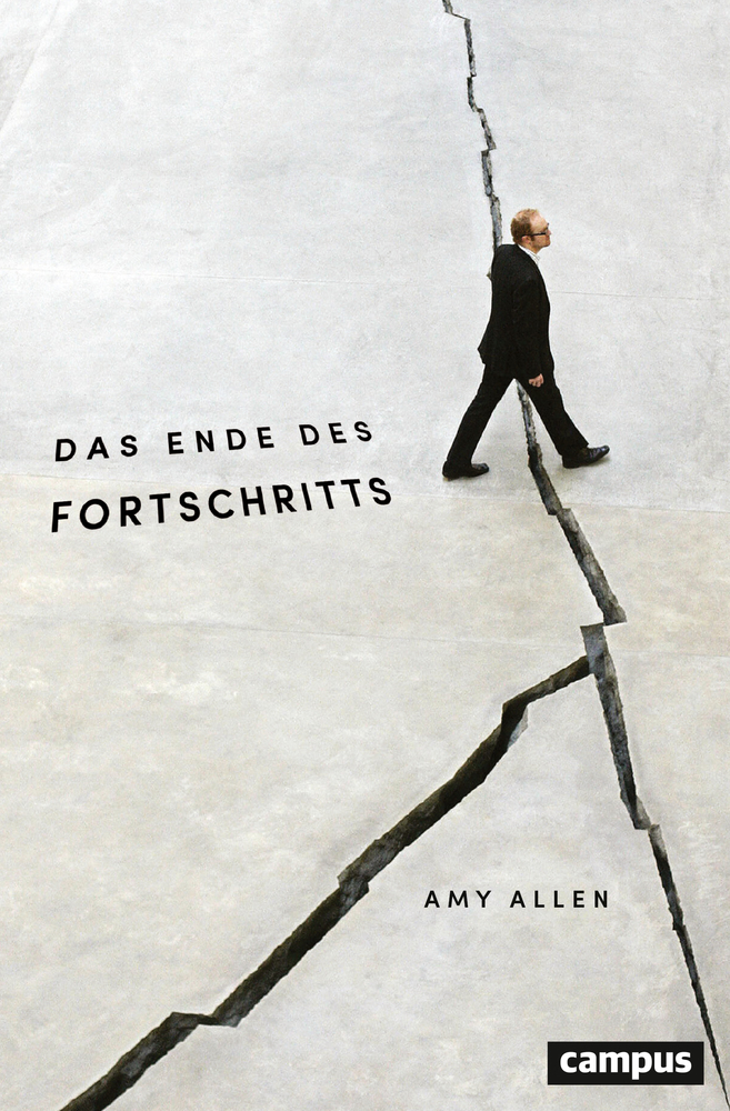 Cover: 9783593510859 | Das Ende des Fortschritts | Amy Allen | Taschenbuch | 349 S. | Deutsch