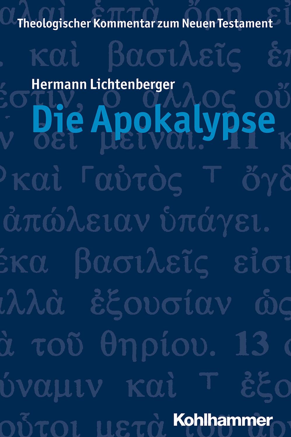 Cover: 9783170168282 | Die Apokalypse | Hermann Lichtenberger | Taschenbuch | Deutsch | 2013