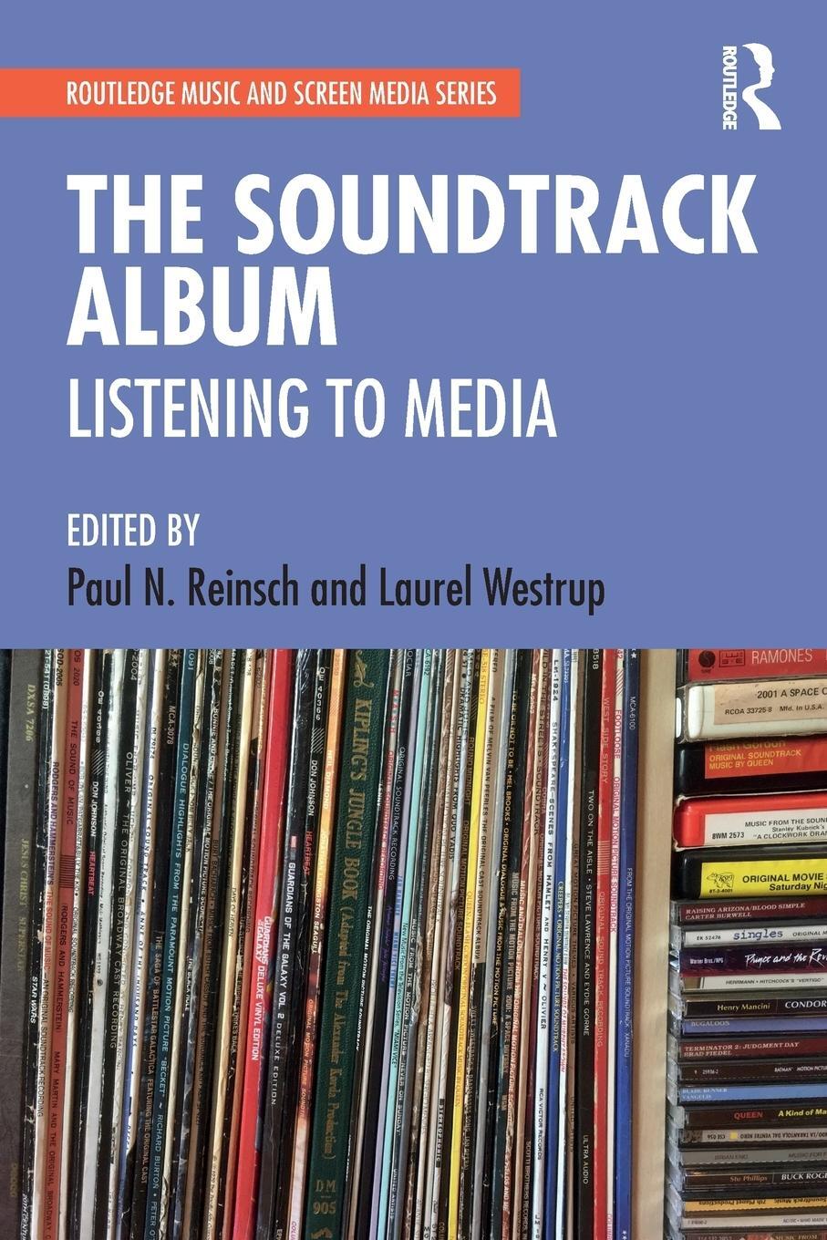 Cover: 9781138325319 | The Soundtrack Album | Listening to Media | Laurel Westrup (u. a.)