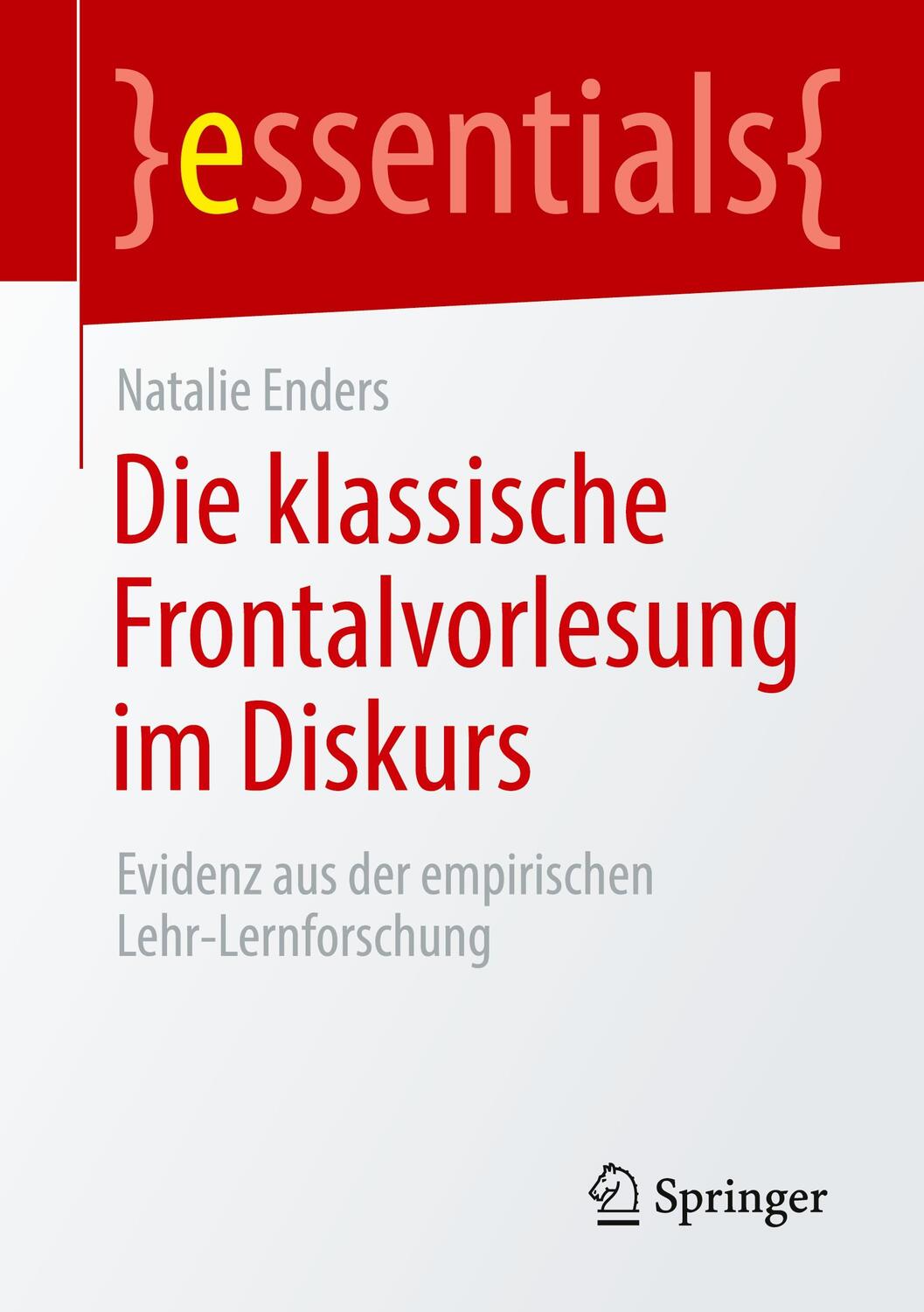 Cover: 9783658316112 | Die klassische Frontalvorlesung im Diskurs | Natalie Enders | Buch