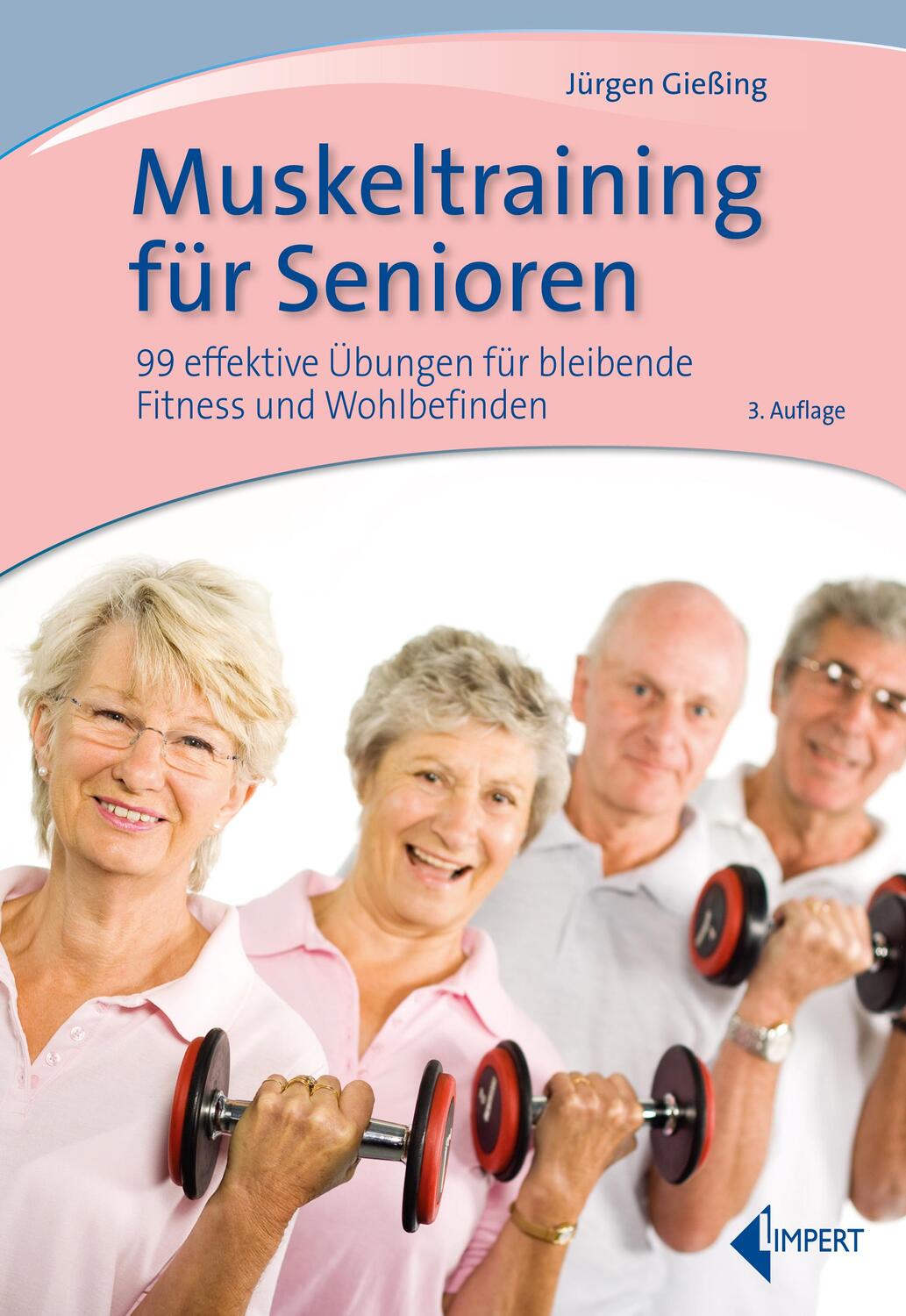 Cover: 9783785319895 | Muskeltraining für Senioren | Jürgen Gießing | Taschenbuch | Deutsch