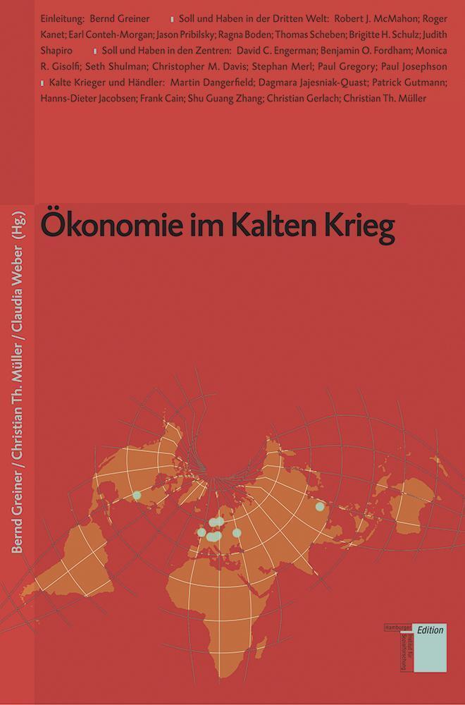 Cover: 9783868542257 | Ökonomie im Kalten Krieg | Bernd Greiner (u. a.) | Buch | 528 S.