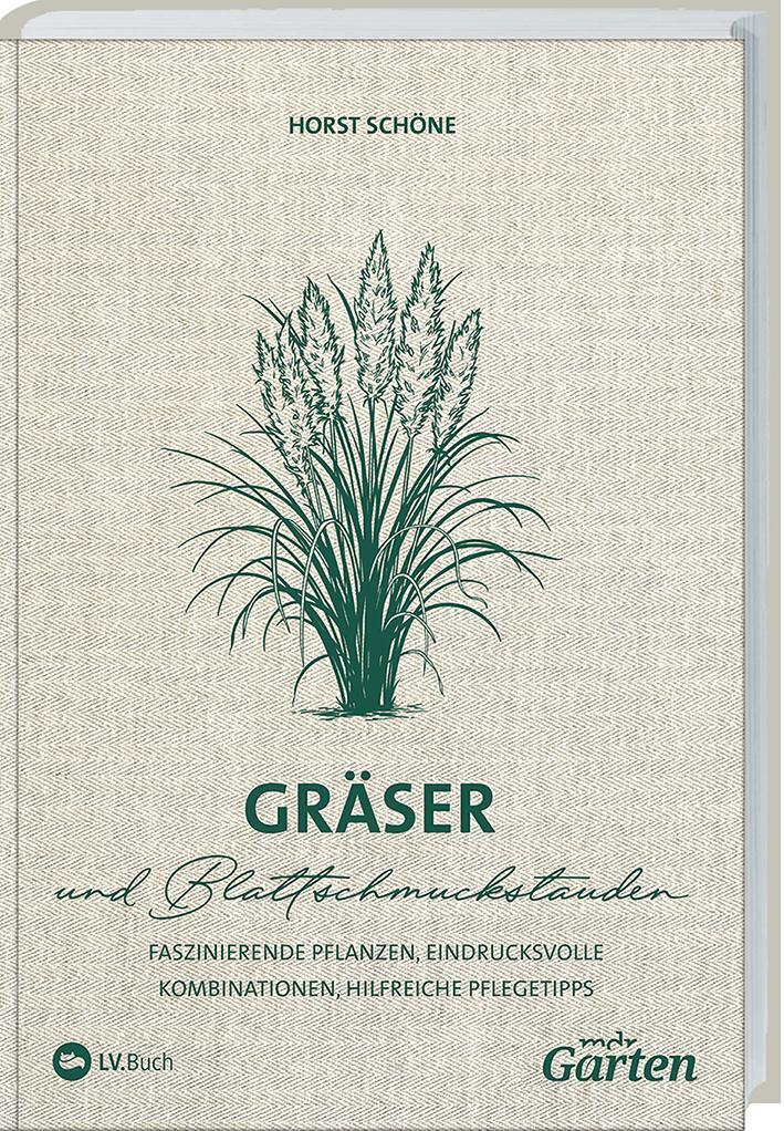 Cover: 9783784355009 | MDR Garten - Gräser | Horst Schöne | Buch | Deutsch | 2018