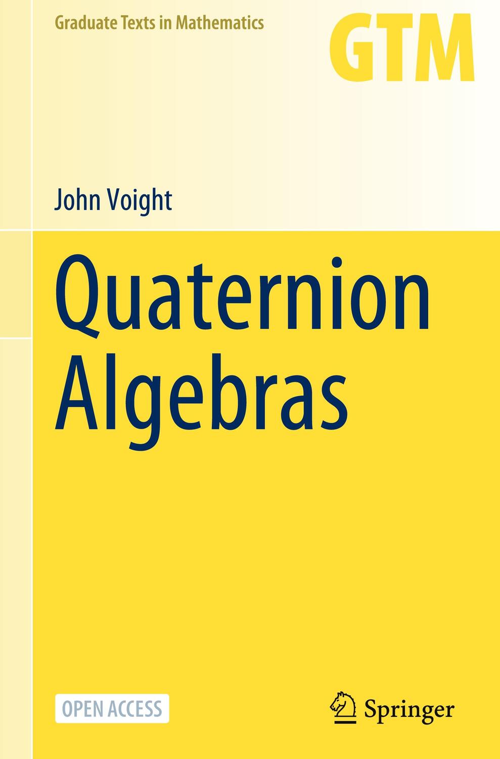 Cover: 9783030566920 | Quaternion Algebras | John Voight | Buch | HC runder Rücken kaschiert
