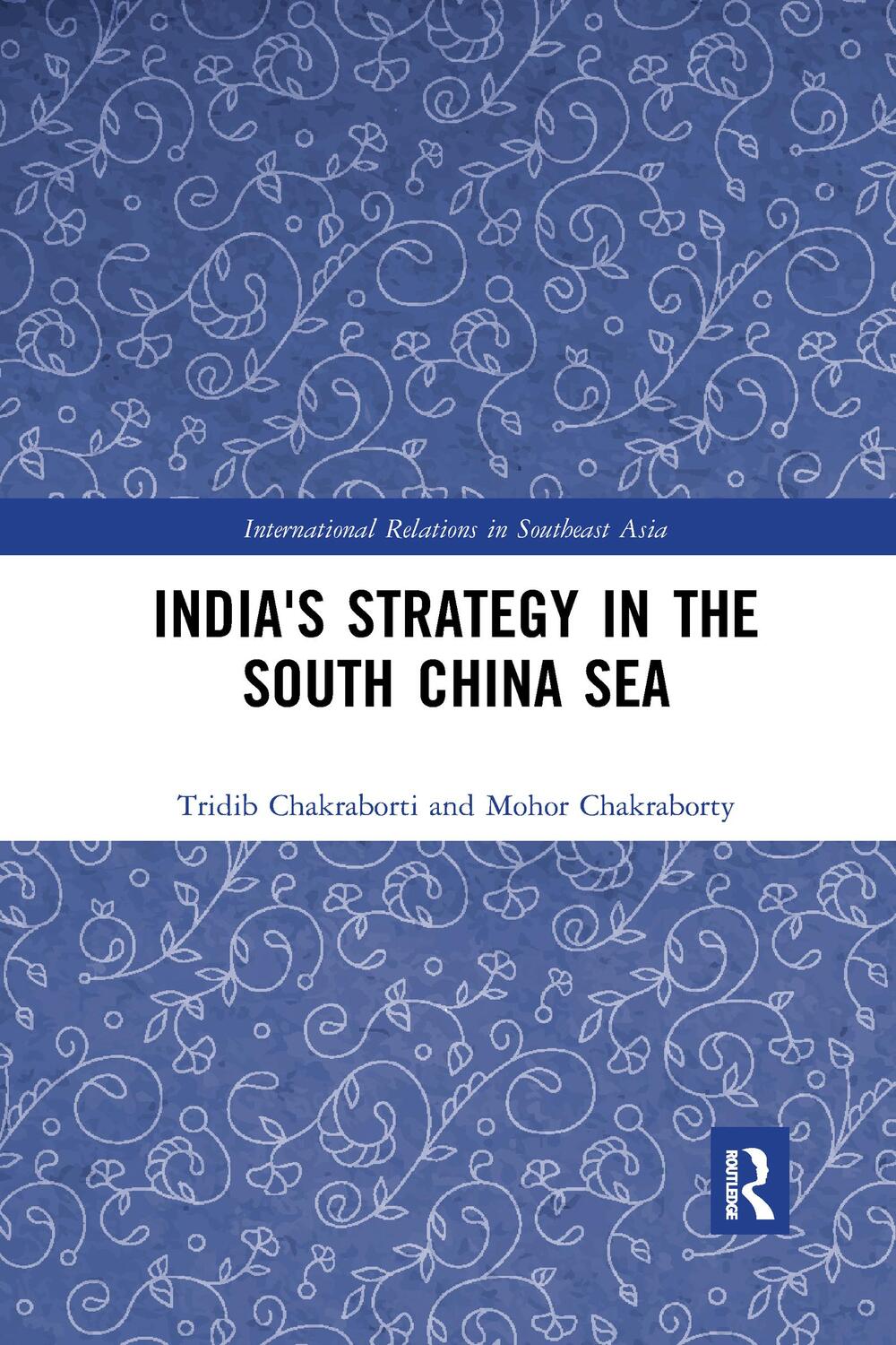 Cover: 9781032337142 | India's Strategy in the South China Sea | Tridib Chakraborti (u. a.)