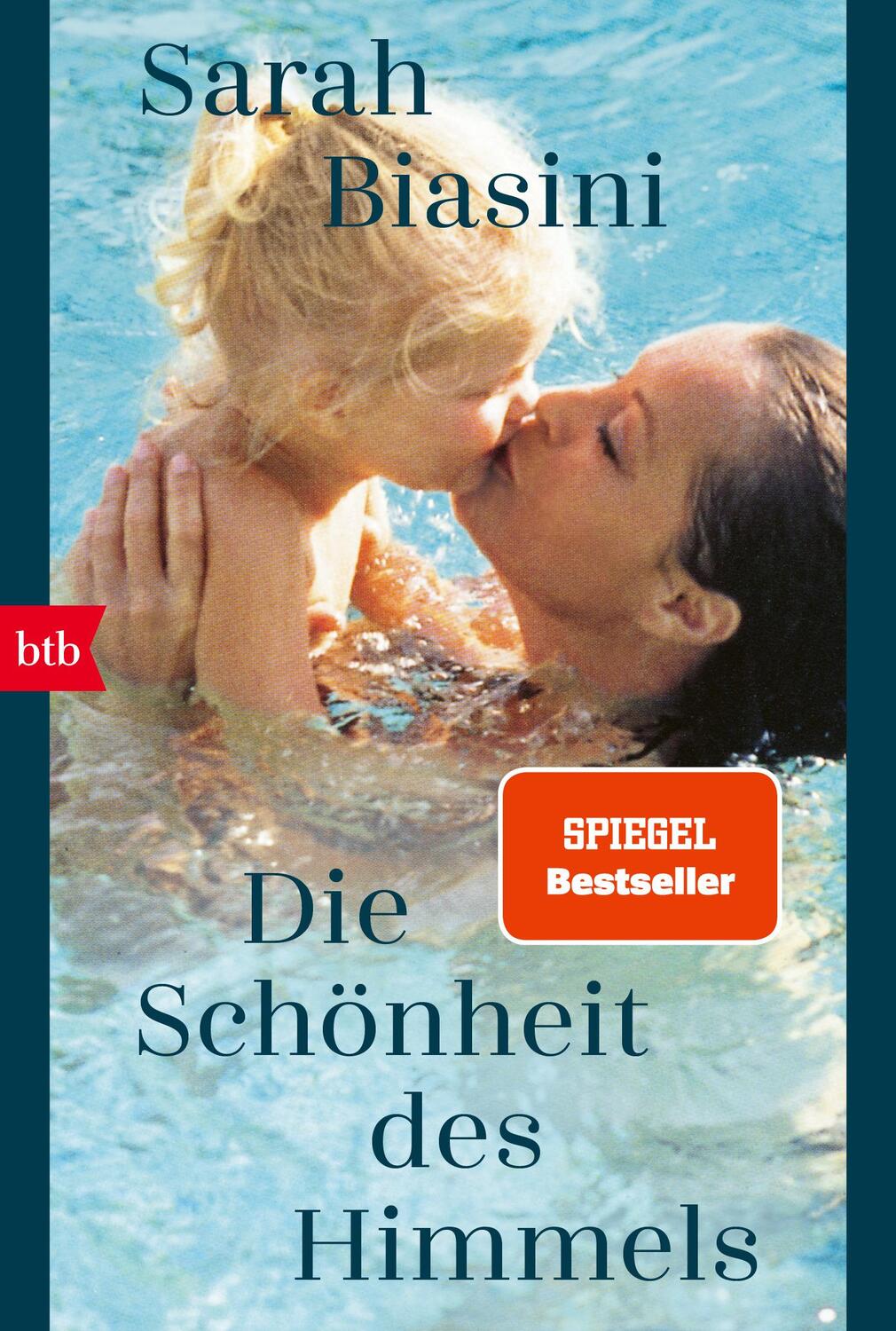Cover: 9783442772568 | Die Schönheit des Himmels | Sarah Biasini | Taschenbuch | Deutsch