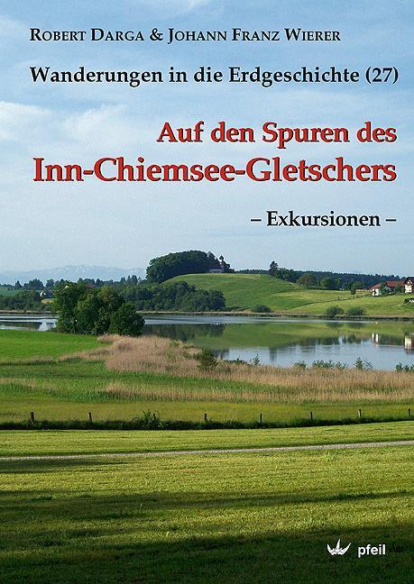 Cover: 9783899371048 | Auf den Spuren des Inn-Chiemsee-Gletschers  Exkursionen  | Buch