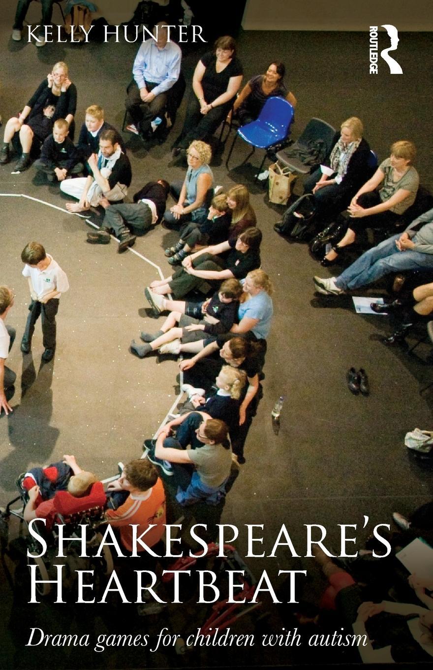 Cover: 9781138016972 | Shakespeare's Heartbeat | Drama games for children with autism | Buch