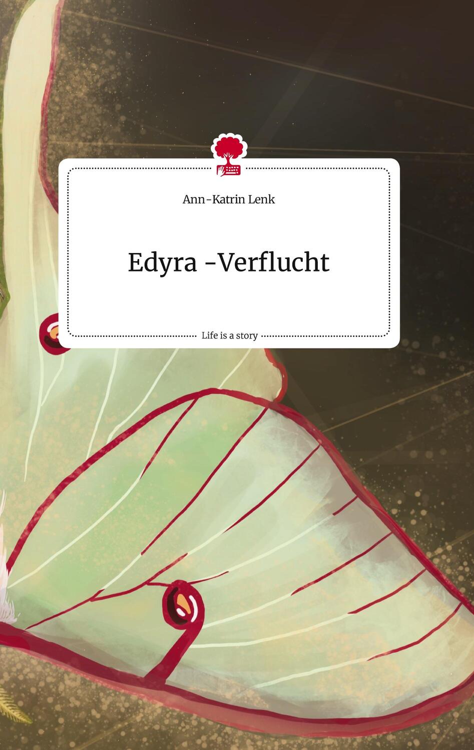 Cover: 9783710810947 | Edyra -Verflucht. Life is a Story - story.one | Ann-Katrin Lenk | Buch