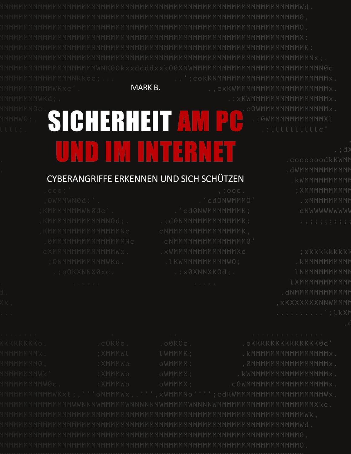 Cover: 9783756861682 | Sicherheit am PC und im Internet | Mark B. | Taschenbuch | Paperback