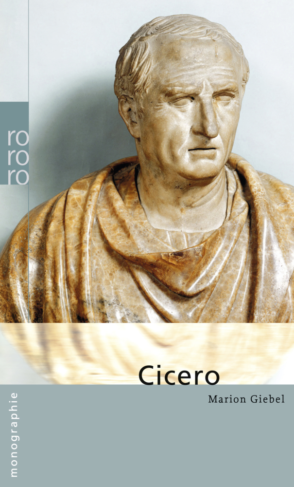 Cover: 9783499507274 | Marcus Tullius Cicero | Marion Giebel | Taschenbuch | 173 S. | Deutsch