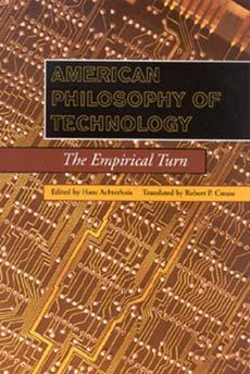 Cover: 9780253214492 | American Philosophy of Technology | The Empirical Turn | Achterhuis