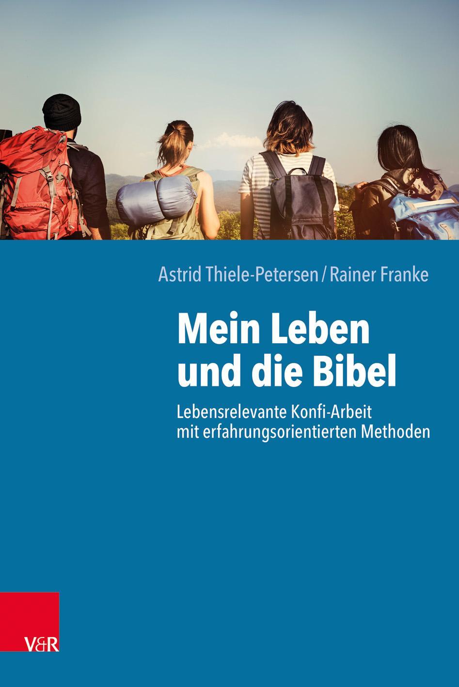 Cover: 9783525624456 | Mein Leben und die Bibel | Astrid Thiele-Petersen (u. a.) | Buch