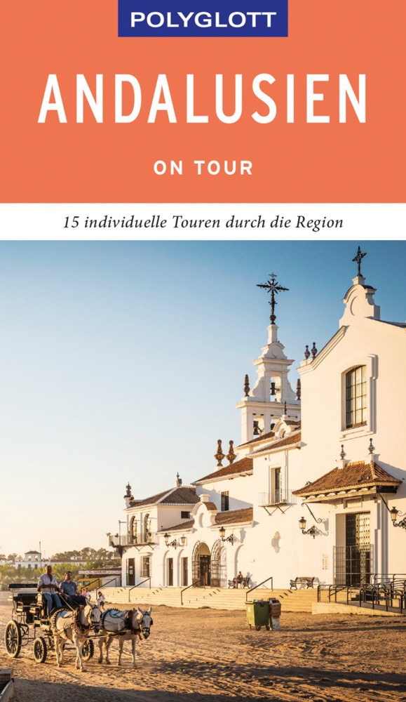 Cover: 9783846404478 | POLYGLOTT on tour Reiseführer Andalusien | Susanne Asal | Taschenbuch