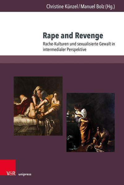 Autor: 9783847115724 | Rape and Revenge | Manuel Bolz (u. a.) | Buch | 315 S. | Deutsch