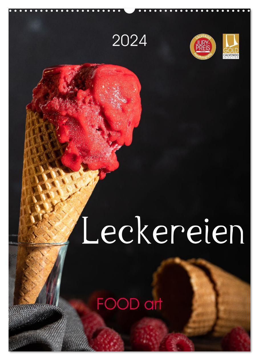 Cover: 9783675433694 | Leckereien - Food art (Wandkalender 2024 DIN A2 hoch), CALVENDO...