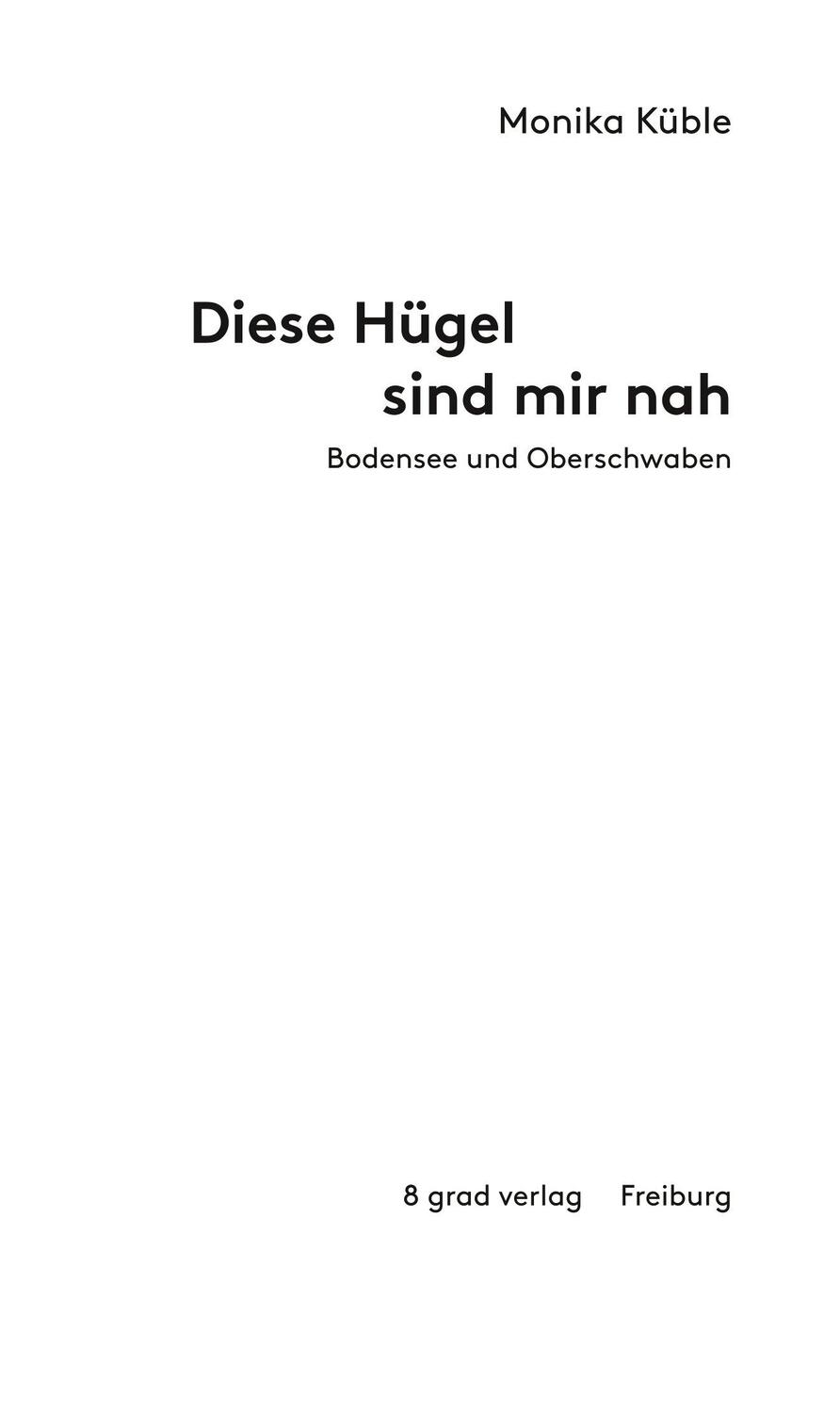 Bild: 9783910228023 | Bodensee und Oberschwaben | Monika Küble | Buch | 192 S. | Deutsch