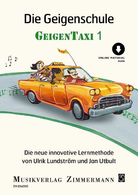 Cover: 9783940105813 | Die Geigenschule | Ulrik Lundström (u. a.) | Broschüre | Taxi-Schulen