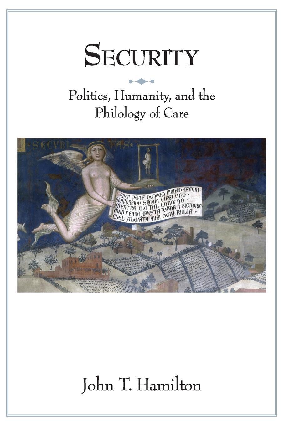 Cover: 9780691171227 | Security | Politics, Humanity, and the Philology of Care | Hamilton