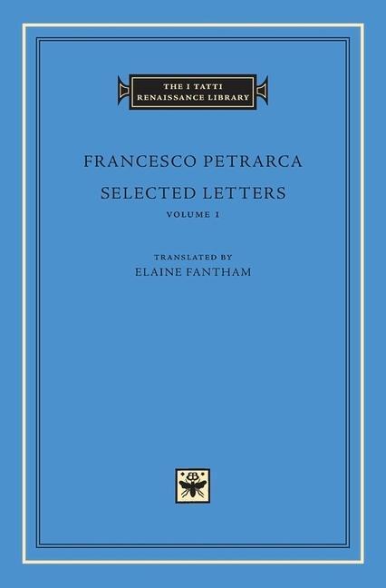 Cover: 9780674058347 | Selected Letters, Volume 1 | Francesco Petrarca | Buch | Englisch