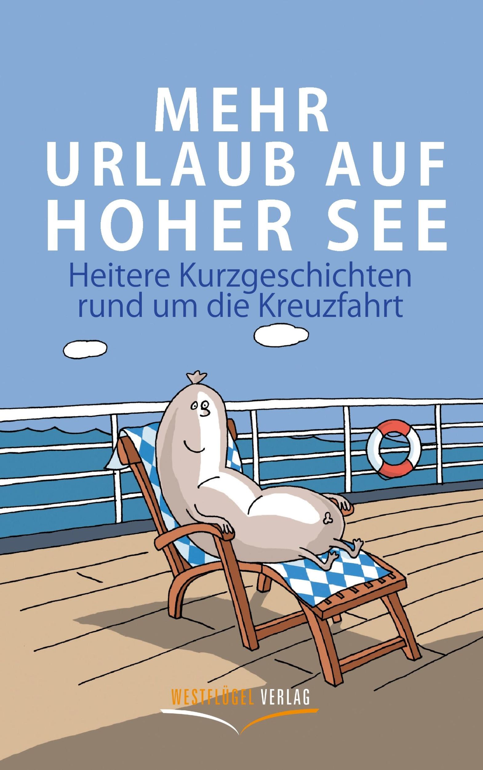 Cover: 9783939408185 | Mehr Urlaub auf hoher See | Stefan Schöner | Taschenbuch | 124 S.